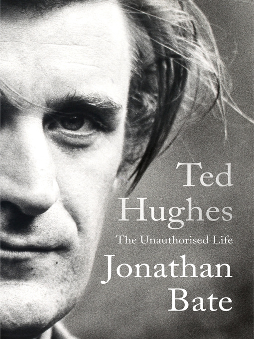 Title details for Ted Hughes by Jonathan Bate - Wait list